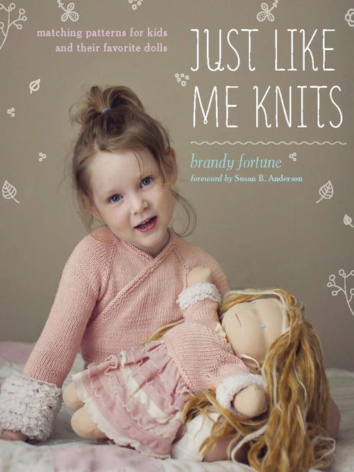 Title details for Just Like Me Knits by Brandy Fortune - Available